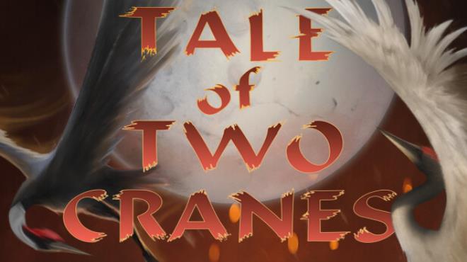 Tale of Two Cranes Free Download