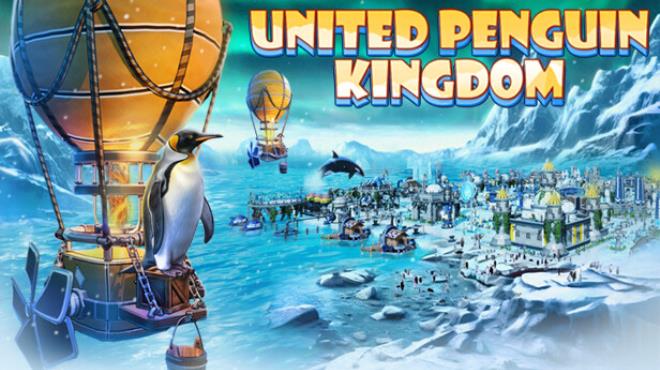 United Penguin Kingdom Free Download