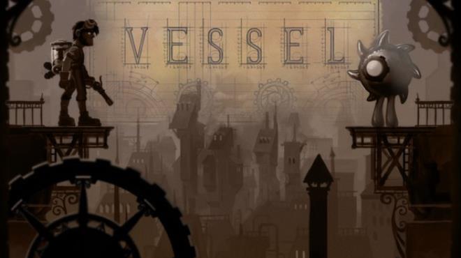 Vessel Free Download