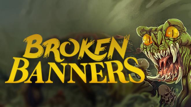 Broken Banners Free Download