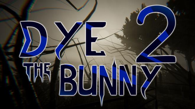 Dye The Bunny 2 Free Download