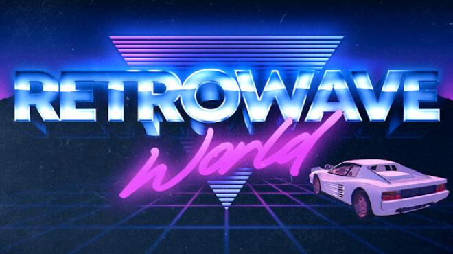 Retrowave World Free Download