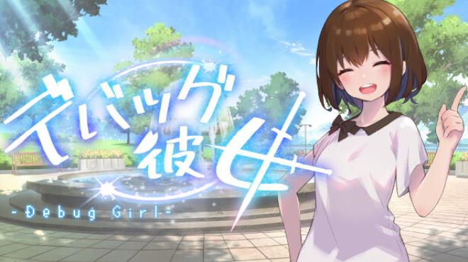 Debug Girl Free Download