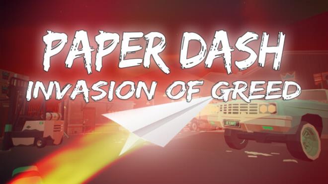 Paper Dash - Invasion of Greed Free Download