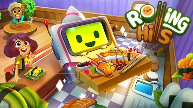 Rolling Hills: Make Sushi, Make Friends Free Download