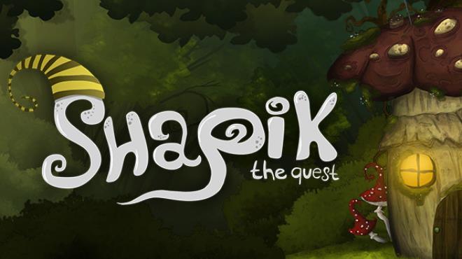 Shapik: The Quest Free Download