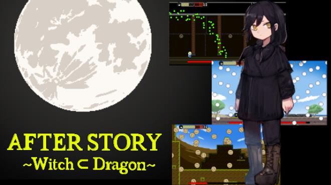 AFTER STORY ～Witch ⊂ Dragon～ Free Download