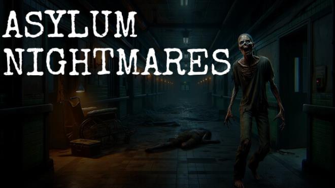 Asylum Nightmares Free Download