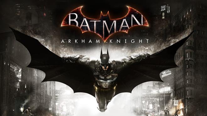 Batman: Arkham Knight Free Download