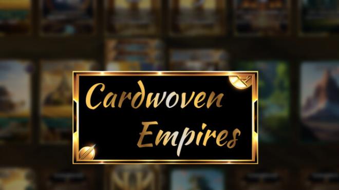 CardwovenEmpires Free Download