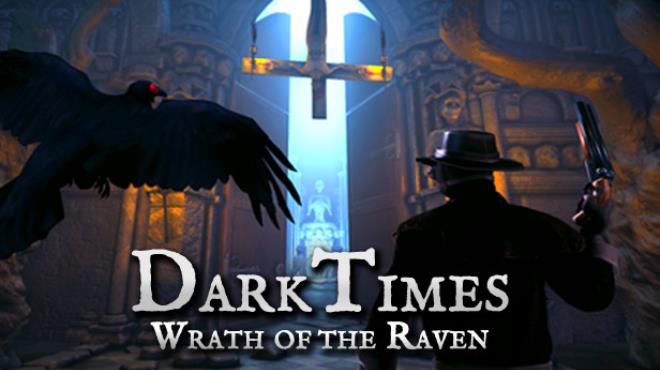 DarkTimes: Wrath of the Raven Free Download