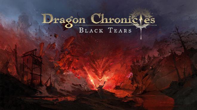 Dragon Chronicles: Black Tears Free Download