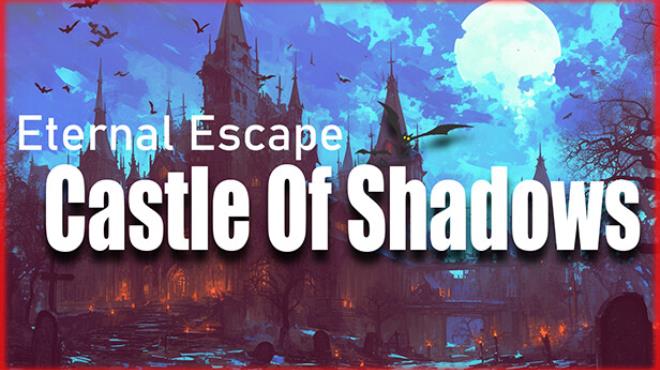 Eternal Escape: castle of shadows Free Download