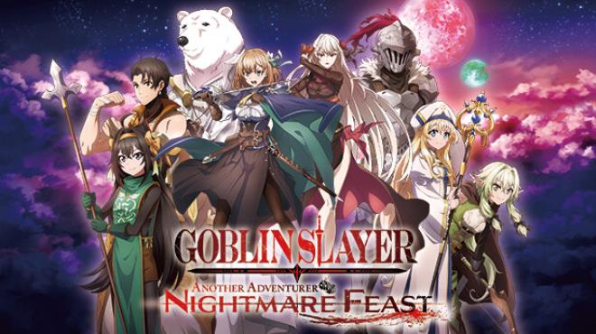 GOBLIN SLAYER -ANOTHER ADVENTURER- NIGHTMARE FEAST Free Download