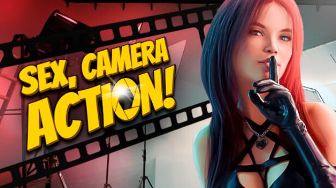 Sex, Camera, Action! 🔞 Free Download