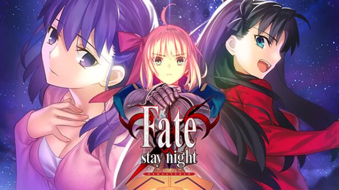 Fate/stay night REMASTERED Free Download