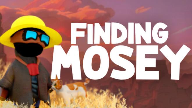 Finding Mosey Free Download