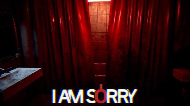 I am Sorry Free Download