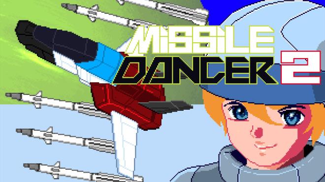 Missile Dancer 2 Free Download