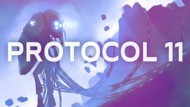 PROTOCOL 11 - Episode 1 Free Download