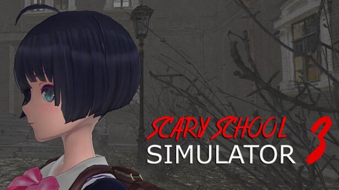 Scary School Simulator 3 Free Download