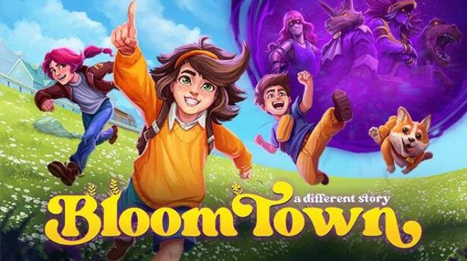 Bloomtown: A Different Story Free Download