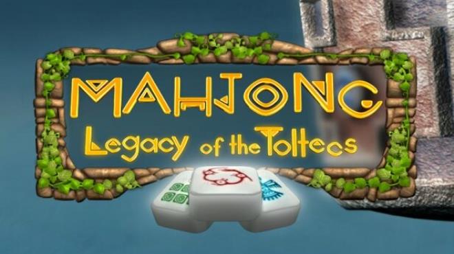 Mahjong - Legacy of the Toltecs Free Download