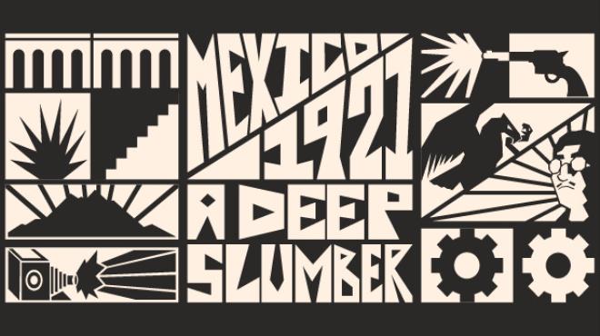 Mexico, 1921. A Deep Slumber. Free Download