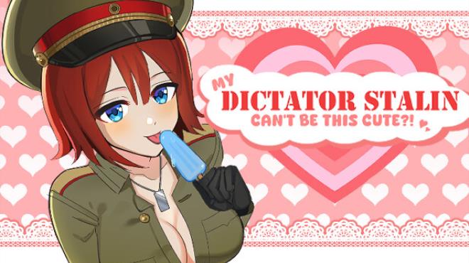 My Dictator Stalin Can't Be This Cute ?! Free Download