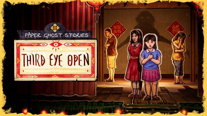 Paper Ghost Stories: Third Eye Open Free Download