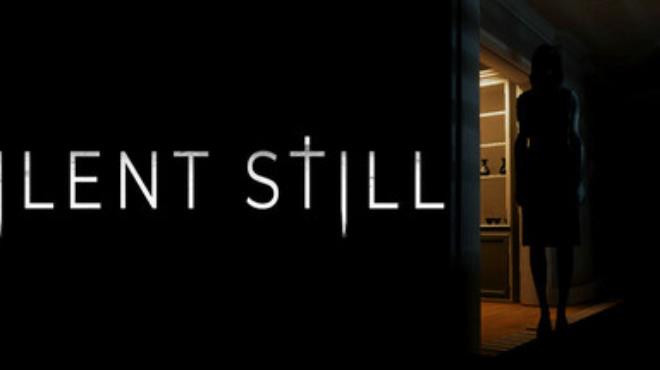 Silent Still Free Download