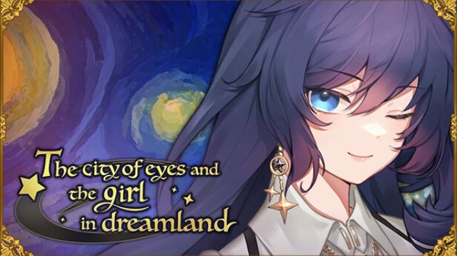 The city of eyes and the girl in dreamland Free Download