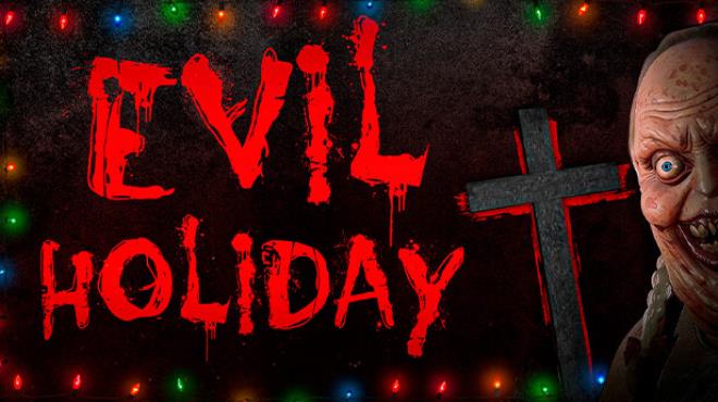 Evil Holiday Free Download