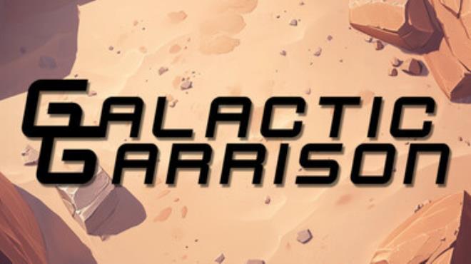 Galactic Garrison Free Download