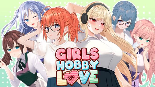 Girls Hobby in LOVE Free Download