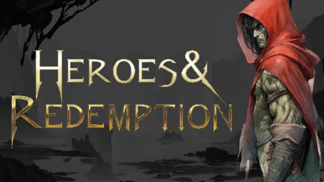 Heroes & Redemption Free Download