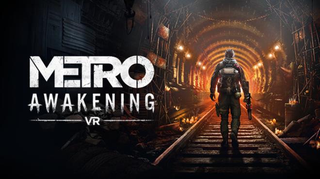 Metro Awakening Free Download