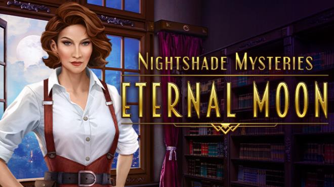 Nightshade Mysteries: Eternal Moon Free Download