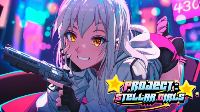 Project: Stellar Girls Free Download