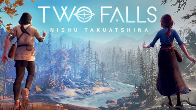 Two Falls (Nishu Takuatshina) Free Download