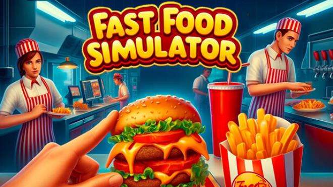 Fast Food Simulator Free Download