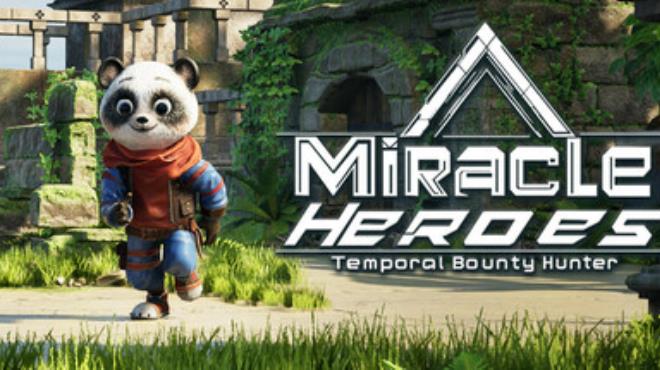 Miracle Heroes: Temporal Bounty Hunter Free Download