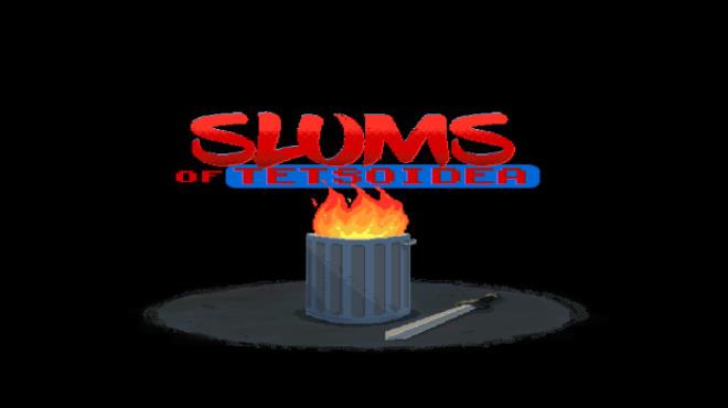 Slums of Tetsoidea Free Download