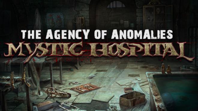 The Agency of Anomalies: Mystic Hospital Collector's Edition Free Download