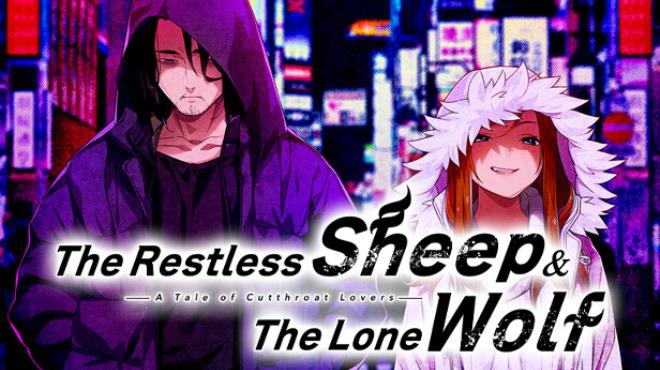 The Restless Sheep & The Lone Wolf -A Tale of Cutthroat Lovers- Free Download