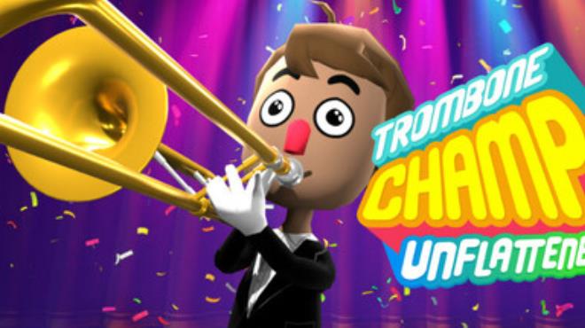 Trombone Champ: Unflattened Free Download