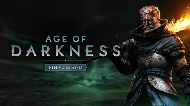 Age of Darkness: Final Stand Free Download