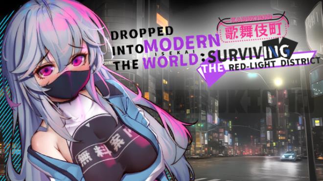 Dropped into the Modern World: Surviving the Red-Light District Free Download