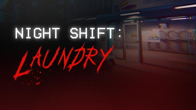 Night Shift: Laundry Free Download