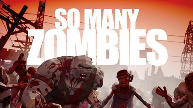 So Many Zombies Free Download